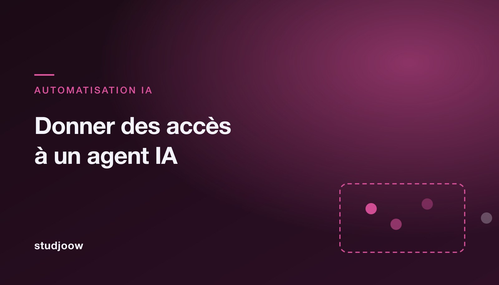 Donner des accès à un agent IA : posez le périmètre
